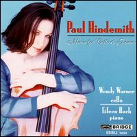 Hindemith: Music for Cello and Piano - Eileen Buck (piano); Wendy Warner (cello)