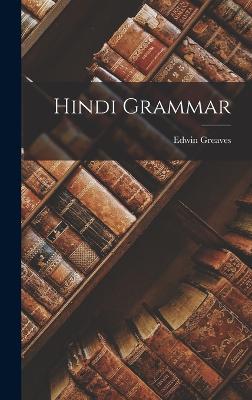 Hindi Grammar - Greaves, Edwin