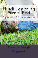 Hindi Learning Simplified (Part-I): Alphabets & Pronunciation