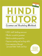 Hindi Tutor: Grammar and Vocabulary Workbook (Learn Hindi with Teach Yourself): Advanced Beginner to Upper Intermediate Course