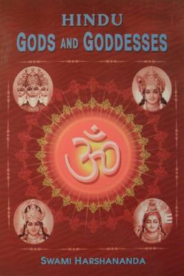 Hindu gods and goddesses - Harshananda, Swami