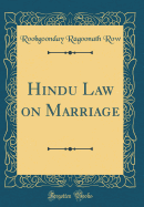 Hindu Law on Marriage (Classic Reprint)