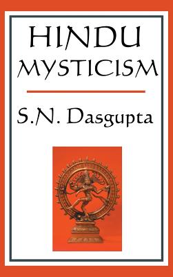 Hindu Mysticism - DasGupta, S N