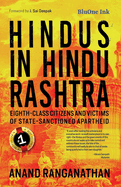 Hindus in Hindu Rashtra: Eighth-Class Citizens and Victims of State- Sanctioned Apartheid