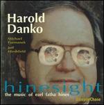 Hinesight - Harold Danko Trio