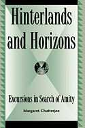 Hinterlands and Horizons: Excursions in Search of Amity