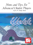 Hints and Tips for Advanced Ukulele Players