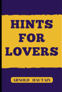 Hints for Lovers