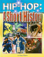 Hip-Hop: A Short History