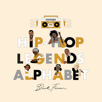 Hip-Hop Legends Alphabet - Legends, Alphabet (Creator)