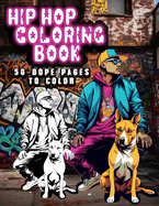 Hip Hop Music Coloring Book For Adults 50 Dope unique fun inspiring & creative images to color