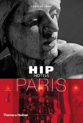 Hip Hotels: Paris - Ypma, Herbert