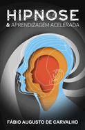 Hipnose & Aprendizagem Acelerada