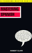 Hippocrene Master Series Mastering Spanish