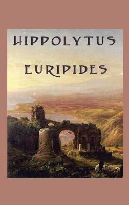 Hippolytus - Euripides