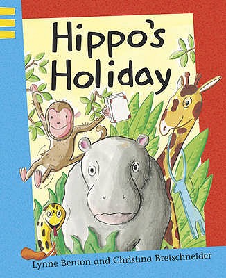 Hippo's Holiday - Benton, Lynne