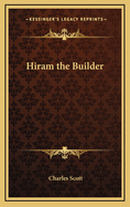 Hiram the Builder