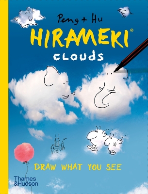 Hirameki: Clouds: Draw What You See - Hu, Peng &