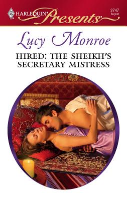 Hired: The Sheikh's Secretary Mistress - Monroe, Lucy