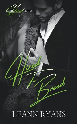 Hired to Breed - Ryans, Leann