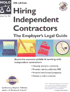 Hiring Independent Contractors: The Employer's Legal Guide "With CD"