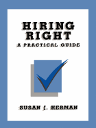 Hiring Right: A Practical Guide