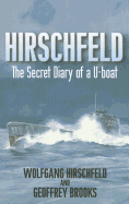 Hirschfeld: The Story of a U-Boat NCO, 1940-1946
