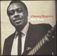 His Best - Jimmy Rogers