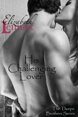 His Challenging Lover - Lennox, Elizabeth