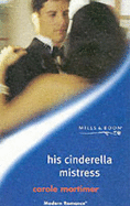 His Cinderella Mistress