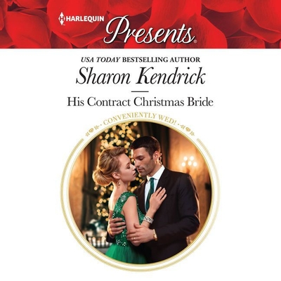 His Contract Christmas Bride - Kendrick, Sharon, and Sims, Morag (Read by)