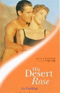 His Desert Rose - Fielding, Liz