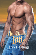 His Eternal Little: MM Age Play Romances