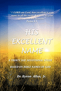 His Excellent Name