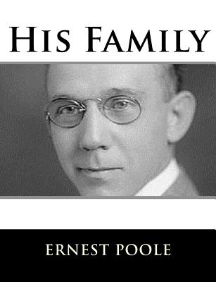 His Family - Poole, Ernest