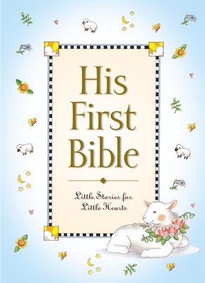 His First Bible - Carlson, Melody