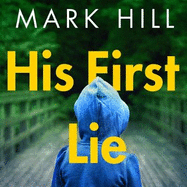 His First Lie: Can you guess the killer twist?