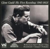 His First Recordings (1947-1953) - Albert Pratz (violin); Alberto Guerrero (piano); Glenn Gould (piano)