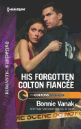 His Forgotten Colton Fiance