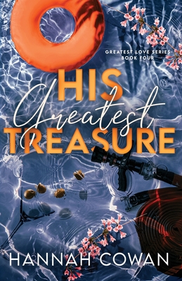 His Greatest Treasure - Cowan, Hannah