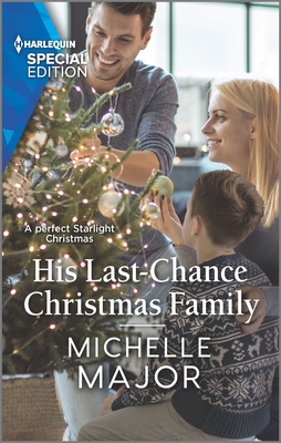 His Last-Chance Christmas Family - Major, Michelle