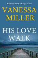 His Love Walk