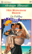 His Runaway Bride - Fielding, Liz