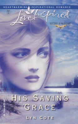 His Saving Grace - Cote, Lyn