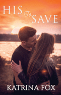 His to Save: A Shifter Romance