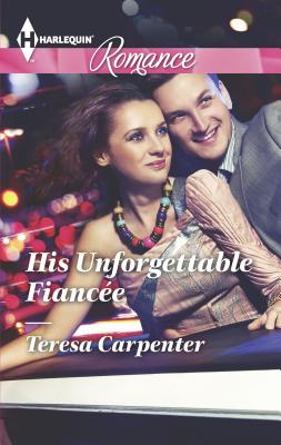 His Unforgettable Fiance - Carpenter, Teresa