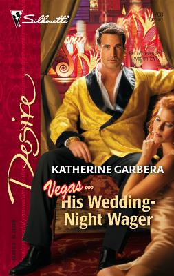 His Wedding-Night Wager - Garbera, Katherine