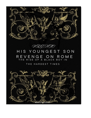 His youngest son revenge on rome - Thomas, Valento