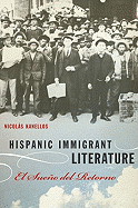 Hispanic Immigrant Literature: El Sueno del Retorno