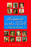 Hispanics in the USA: Making History - Badia, Arnhilda